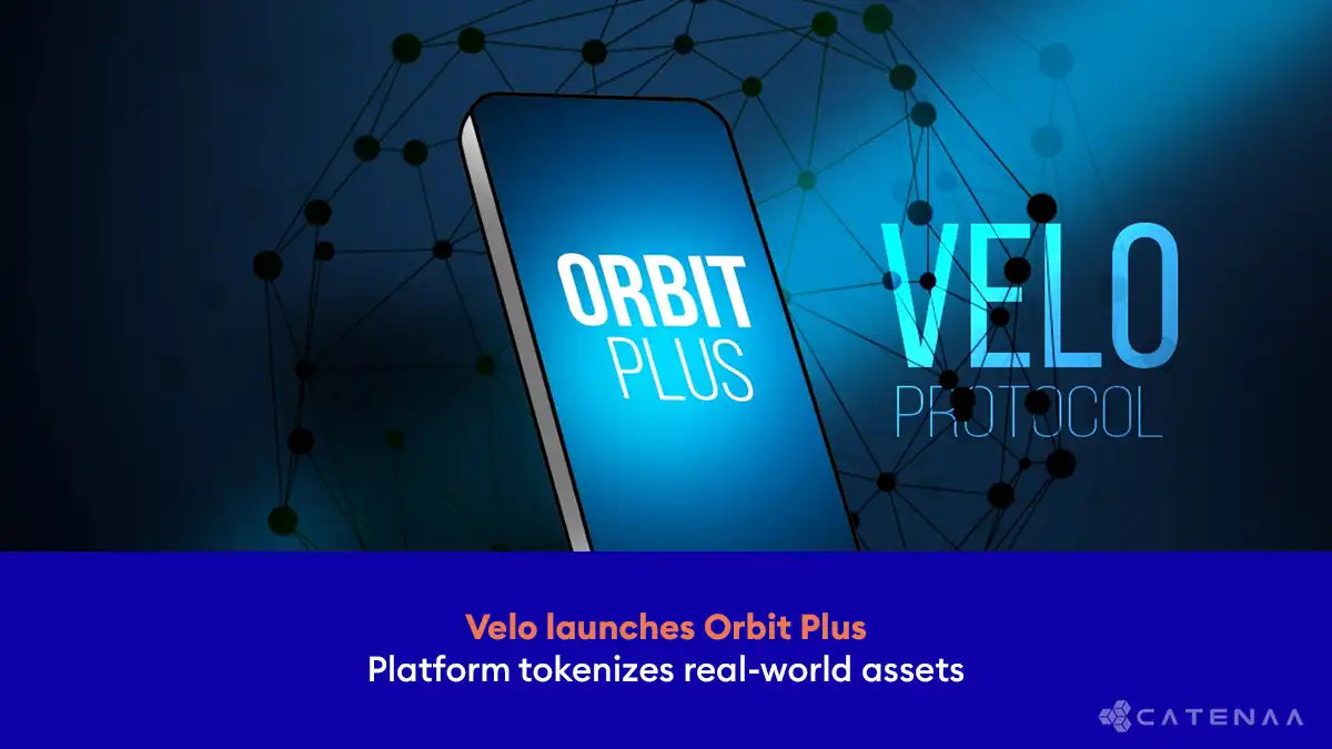 Velo Protocol Unveils Orbit Plus for RWA Tokenization