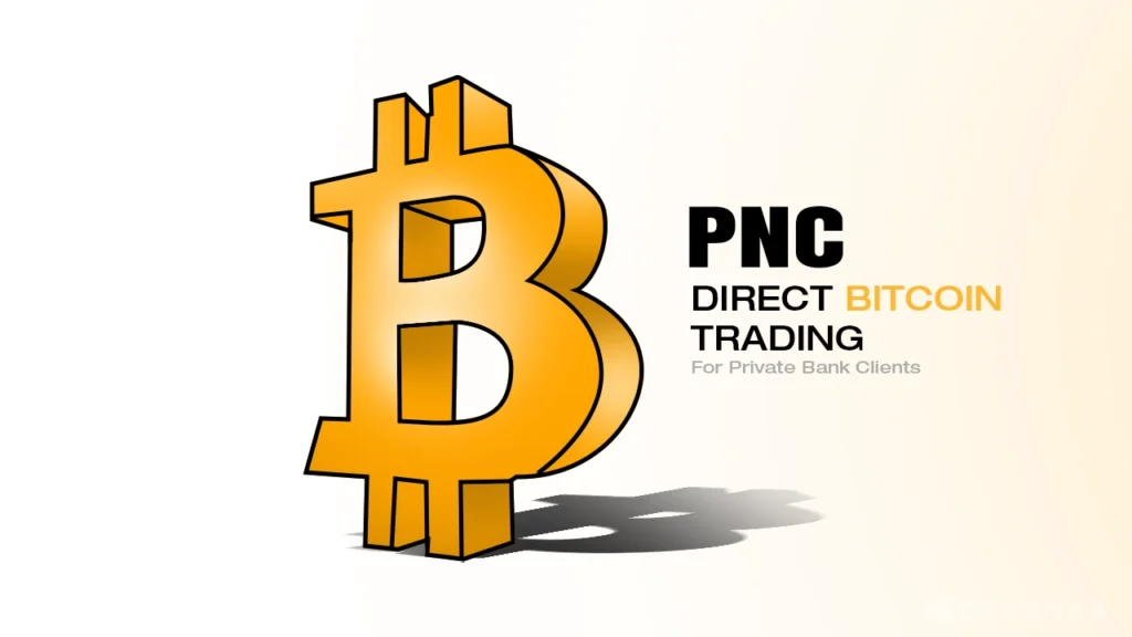 PNC launches bitcoin trading service