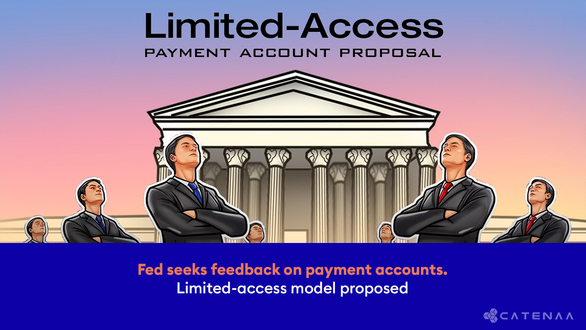 Fed Proposes Limited-Access Payment Account
