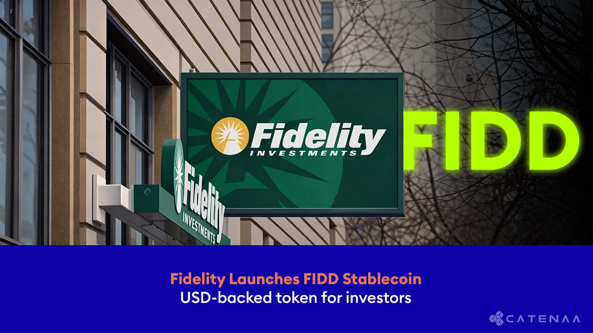 Fidelity Launches U.S. Dollar Stablecoin FIDD