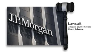 JPMorgan Sued Over $328M Crypto Fraud Case