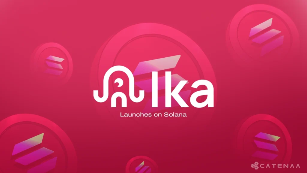 Ika Launches on Solana to Enable Bridgeless Capital Markets