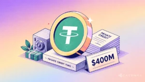 Tether Opens a $400m Private Credit Fund