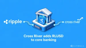 Cross River adds RLUSD to core banking